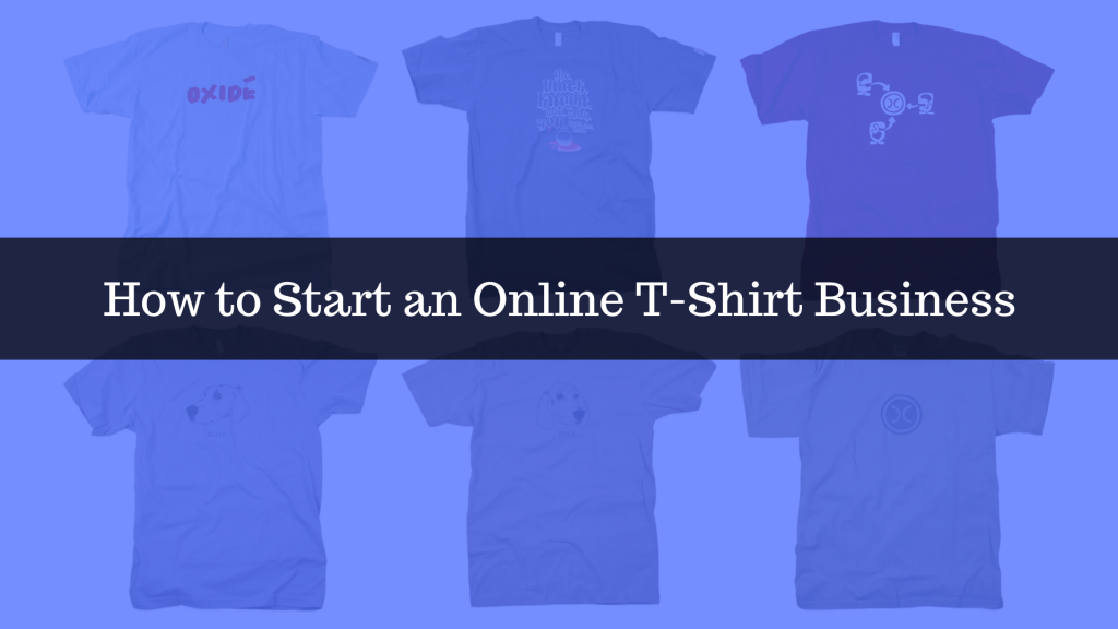 Online T-Shirt Business